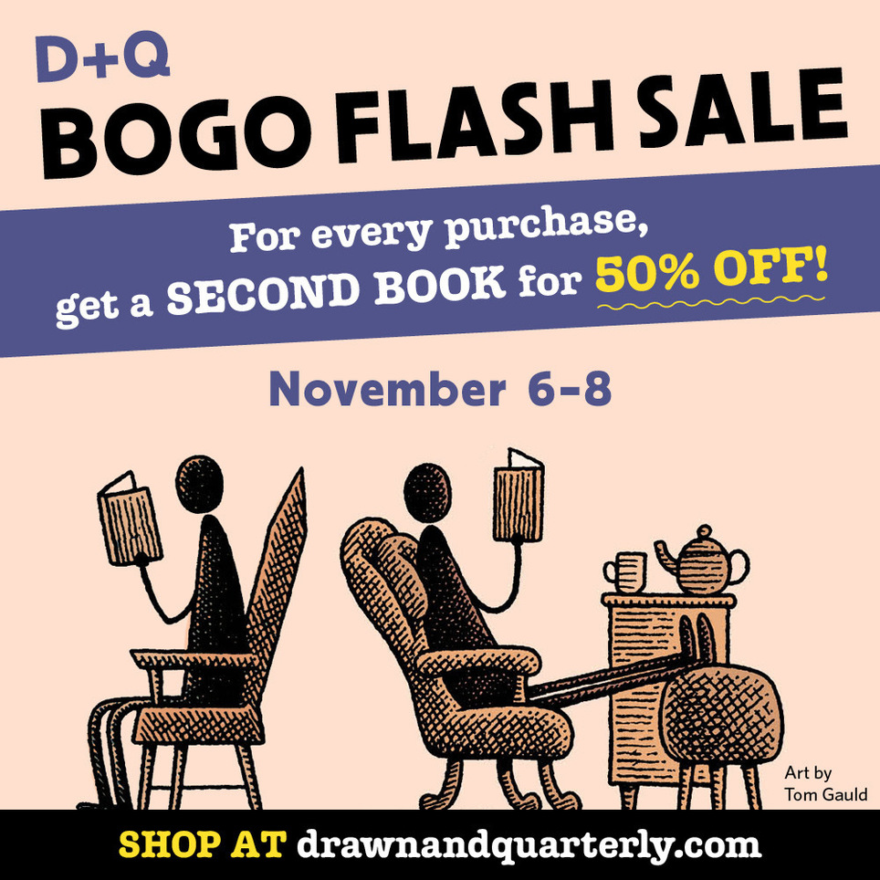 BOGO 50% Off Sale on all D+Q Books!