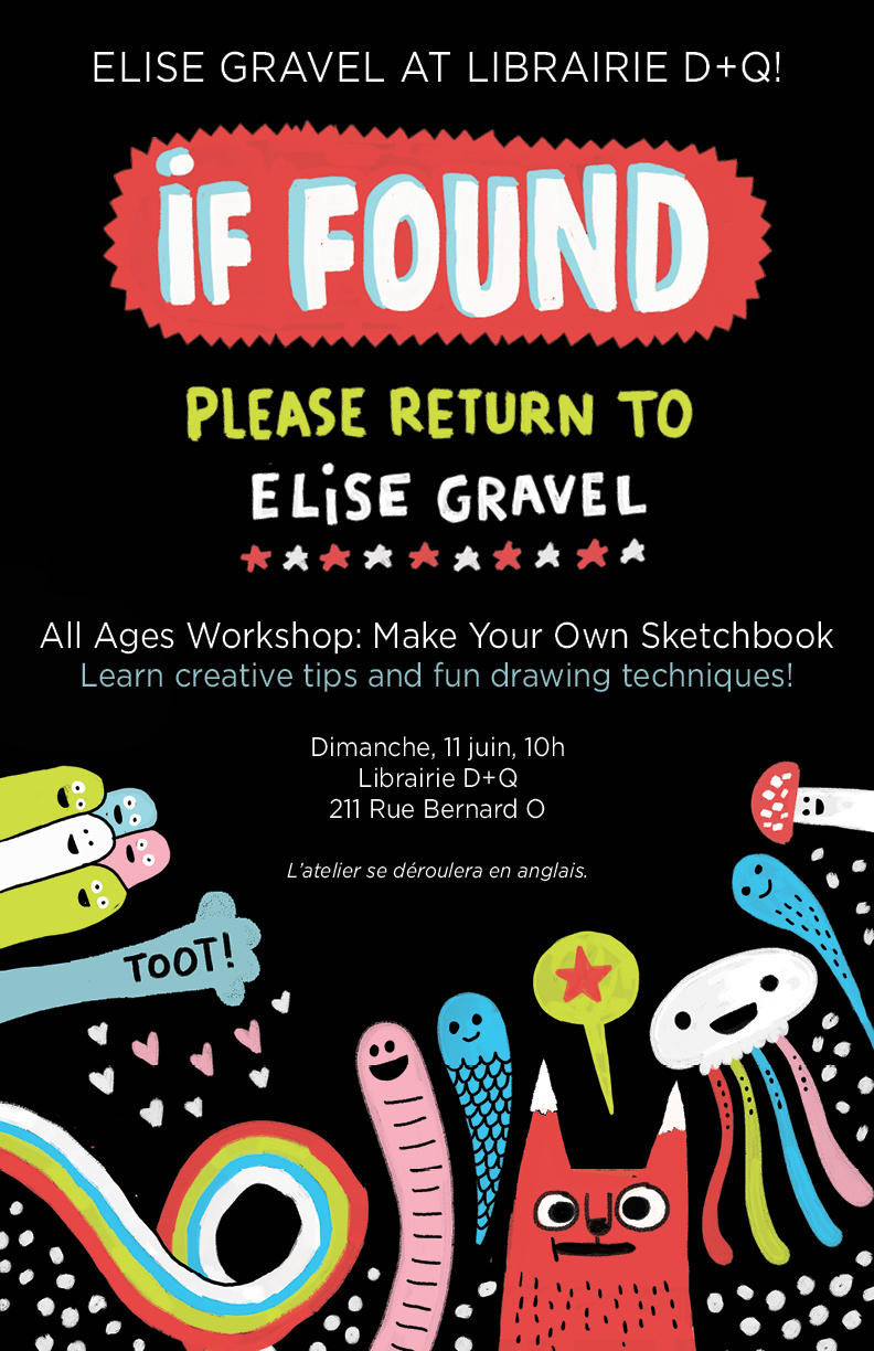 Sunday June 11th at 10:00 a.m. - Elise Gravel Kid's Day / Book Launch (présentation en anglais)
