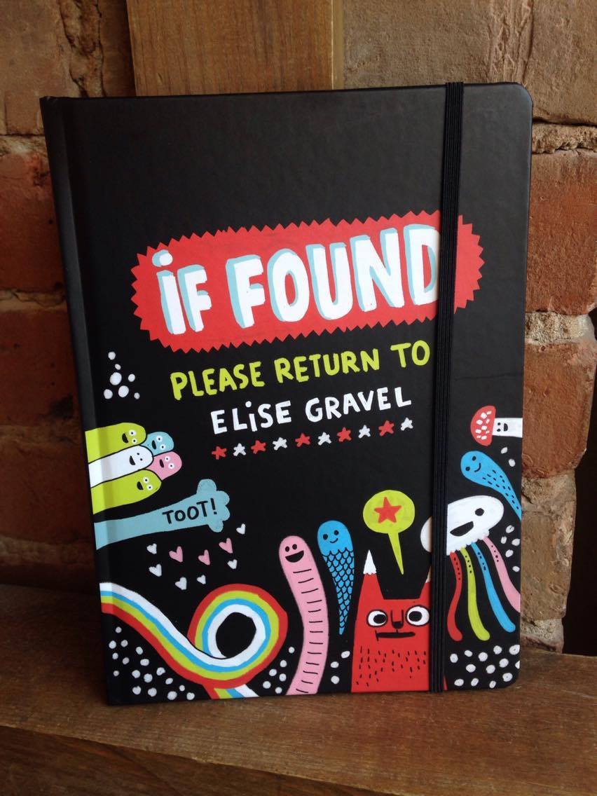 Out today! If Found, Please Return to Elise Gravel, by Elise Gravel
