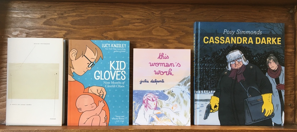 Librairie D+Q Picks of the Week: new books from Julie Delporte, Lucy Knisley, Posy Simmonds, and more!