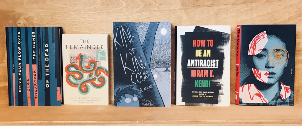 D+Q Picks of the Week: King of King Court, the new Tokarczuk, How to Be an Antiracist, and more!