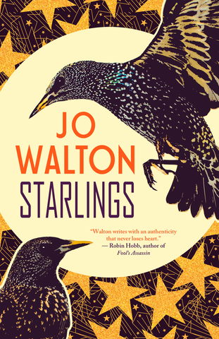 Jo Walton launches  Starlings 